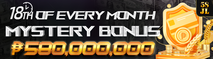 18th of every month Mystery Bonus  ₱580,000,000